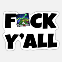 FUCK YALL
